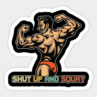 Shut up and squat Sticker